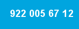 922 005 67 12